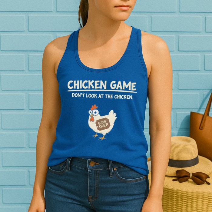 Chicken Game DonT Look Womens Tank Top