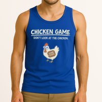 Chicken Game DonT Look Tank Top