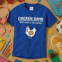 Chicken Game DonT Look Kids T-Shirt
