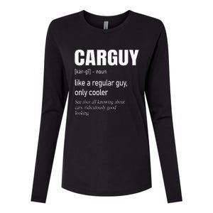 Car Guy Definition Mechanic & Auto Racing Womens Cotton Relaxed Long Sleeve T-Shirt