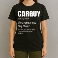 Car Guy Definition Mechanic & Auto Racing T-Shirt