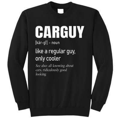 Car Guy Definition Mechanic & Auto Racing Tall Sweatshirt