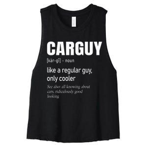 Car Guy Definition Mechanic & Auto Racing Women's Racerback Cropped Tank