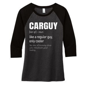 Car Guy Definition Mechanic & Auto Racing Women's Tri-Blend 3/4-Sleeve Raglan Shirt