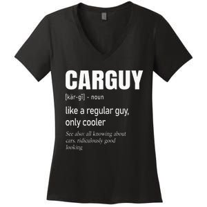 Car Guy Definition Mechanic & Auto Racing Women's V-Neck T-Shirt