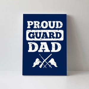 Color Guard Dad Proud Guard Dad Canvas