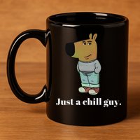 Chill Guy Dog Funny Chill Guy Meme 11oz C Handle Ceramic Mug