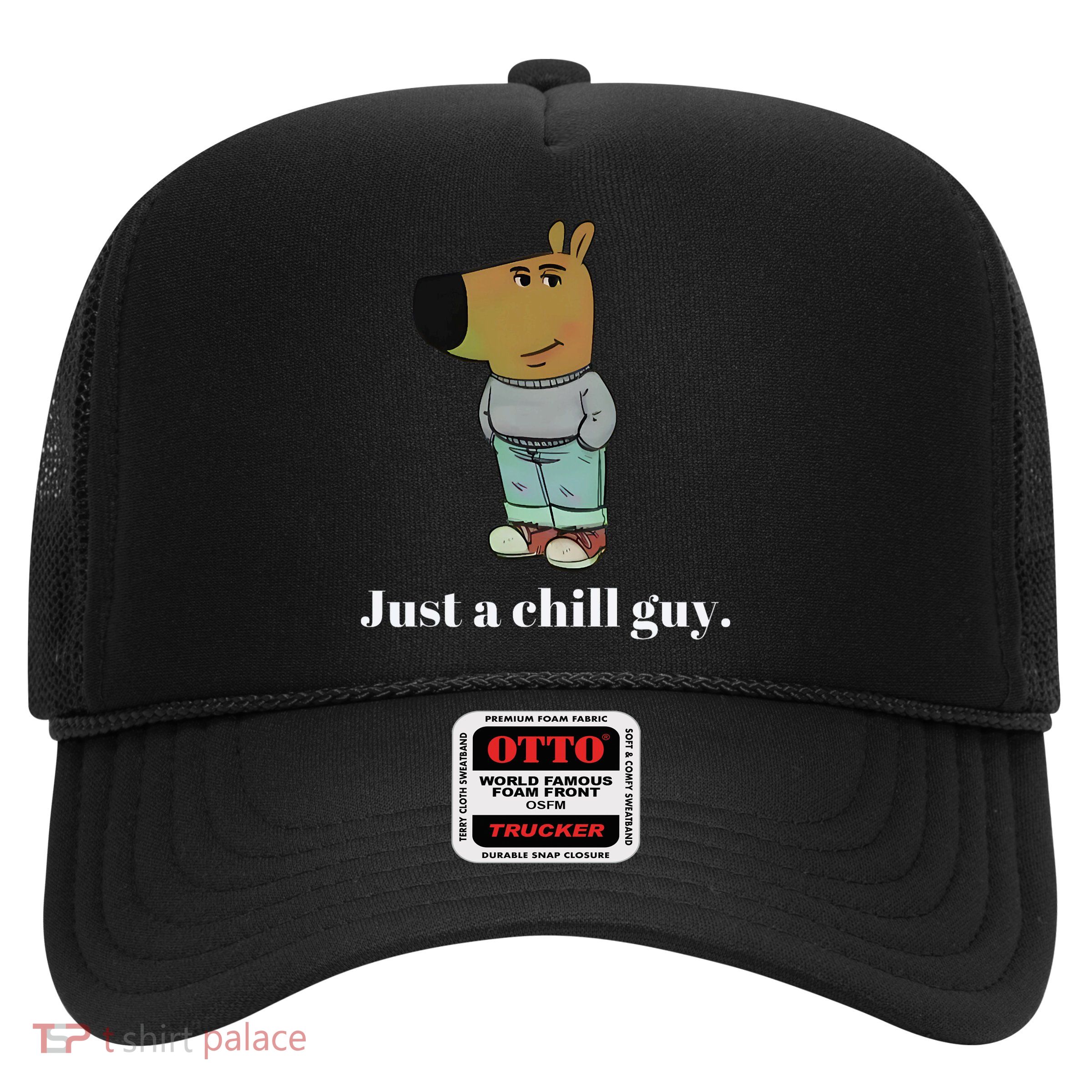 Chill Guy Dog Funny Chill Guy Meme Trucker Hat
