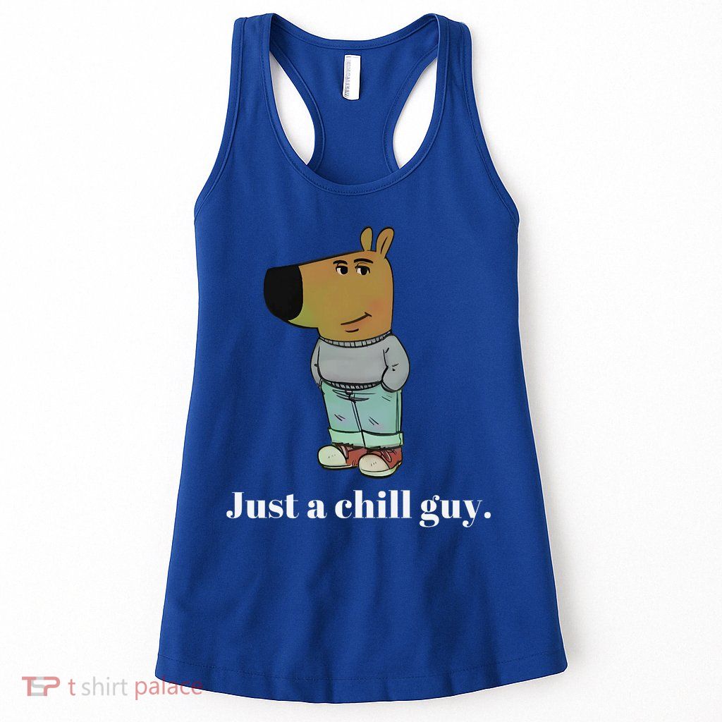 Chill Guy Dog Funny Chill Guy Meme Womens Tank Top