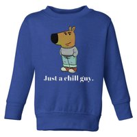 Chill Guy Dog Funny Chill Guy Meme Toddler Sweatshirt