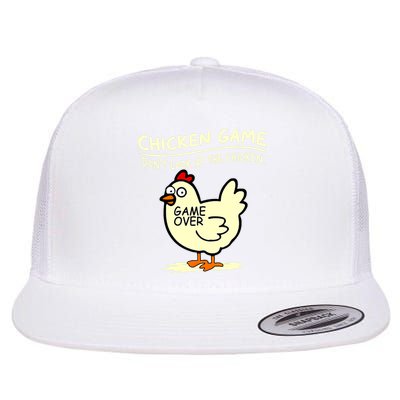 Chicken Game Don't Look At Chicken  Flat Bill Trucker Hat