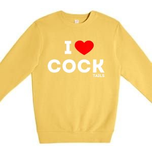 Cute Gift Funny I Love Cocktails Ing Pun Gift Premium Crewneck Sweatshirt