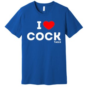 Cute Gift Funny I Love Cocktails Ing Pun Gift Premium T-Shirt