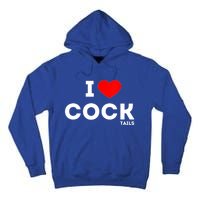 Cute Gift Funny I Love Cocktails Ing Pun Gift Tall Hoodie