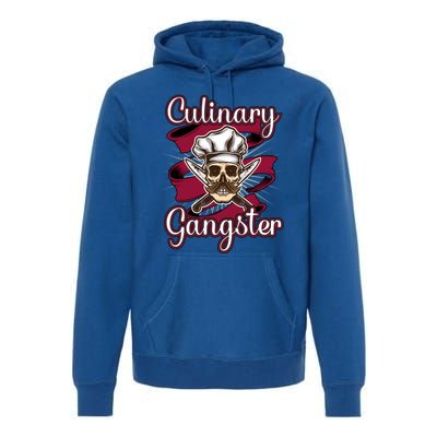 Culinary Gangster Funny Restaurant Cook Chef Cute Gift Premium Hoodie