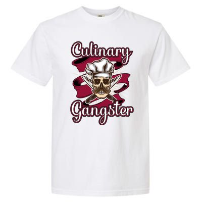 Culinary Gangster Funny Restaurant Cook Chef Cute Gift Garment-Dyed Heavyweight T-Shirt