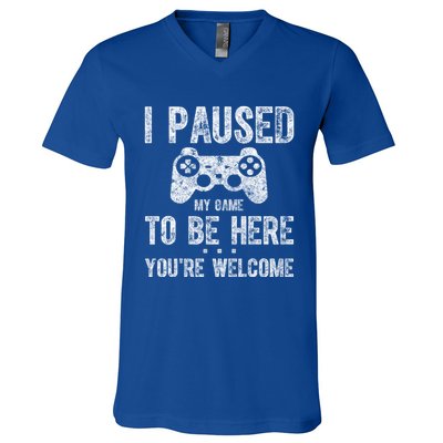 Cute Gamer Funny Gift I Paused My Game To Be Here YouRe Welcome Great Gift V-Neck T-Shirt