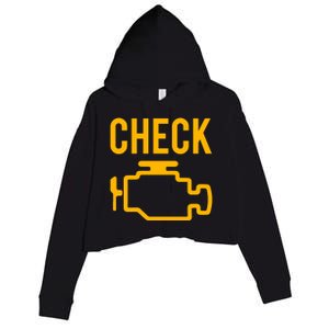 Car Guy Funny Gift Motor True Engine Light Engine Warning Mechanic Gift Crop Fleece Hoodie