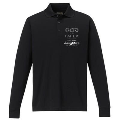 Christian God Father Take Daughter To Work Day (White Text) Performance Long Sleeve Polo