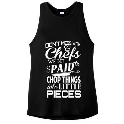 Chefs Gift Funny Dont Mess With Chefs Meaningful Gift For Chefs Gift Ladies PosiCharge Tri-Blend Wicking Tank