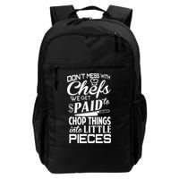 Chefs Gift Funny Dont Mess With Chefs Meaningful Gift For Chefs Gift Backpack