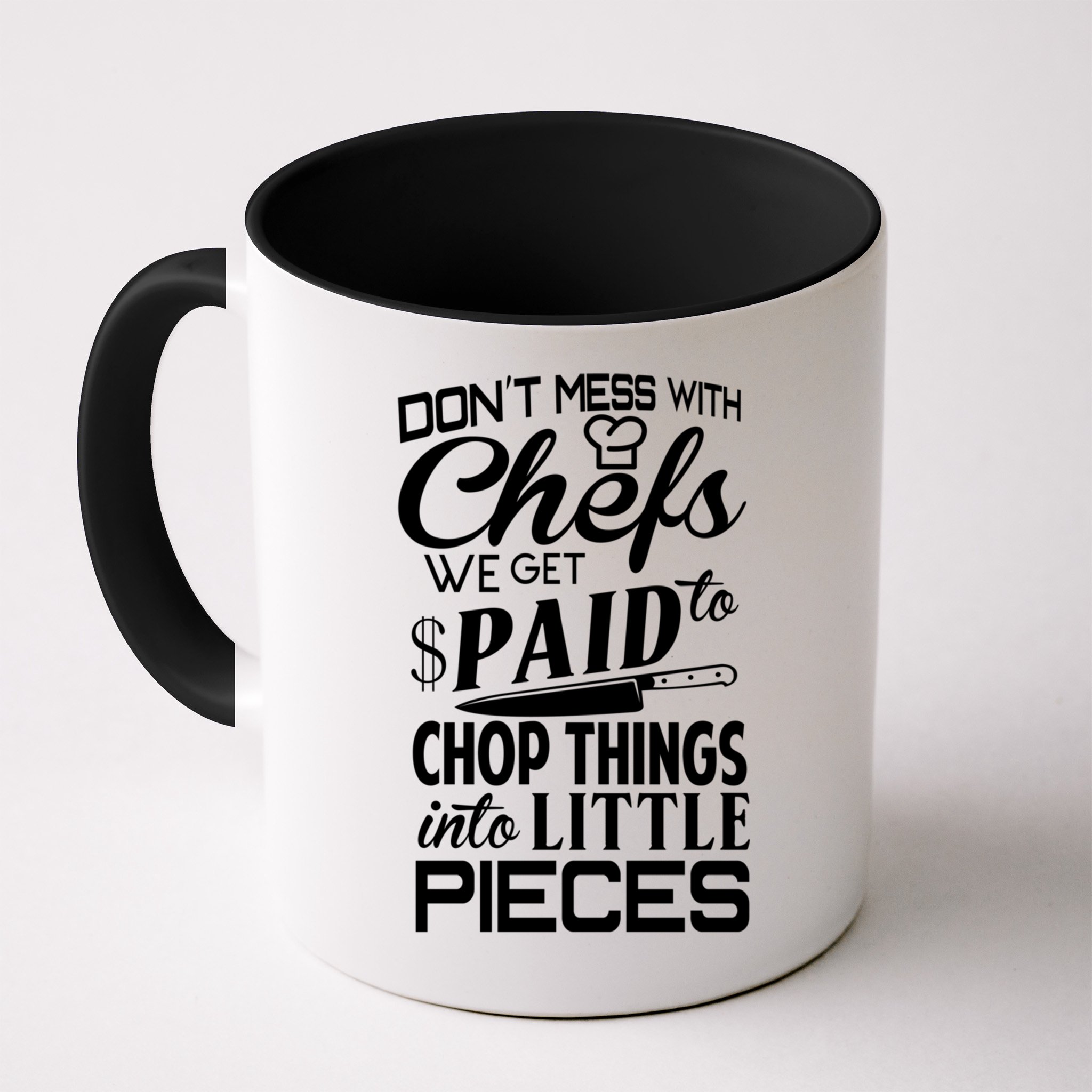 Chefs Gift Funny Dont Mess With Chefs Meaningful Gift For Chefs Gift Mug