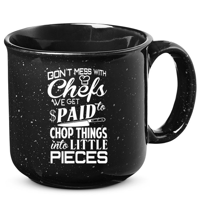 Chefs Gift Funny Dont Mess With Chefs Meaningful Gift For Chefs Gift 15oz Campfire Ceramic Mug