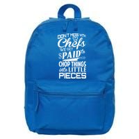 Chefs Gift Funny Dont Mess With Chefs Meaningful Gift For Chefs Gift 16 in Basic Backpack