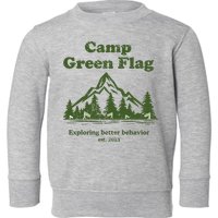 Camp Green Flag Exploring Better Behavior Est 2023 Toddler Sweatshirt