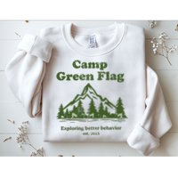 Camp Green Flag Exploring Better Behavior Est 2023 Sweatshirt