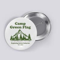 Camp Green Flag Exploring Better Behavior Est 2023 Button