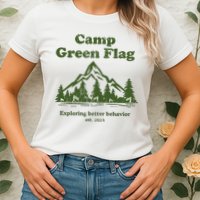 Camp Green Flag Exploring Better Behavior Est 2023 Womens T-Shirt