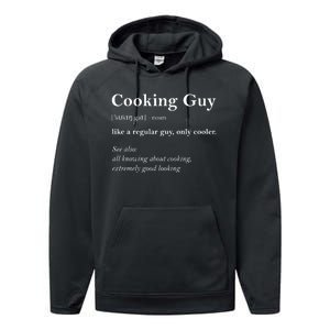 Cooking Guy Funny Definition Performance Fleece Hoodie