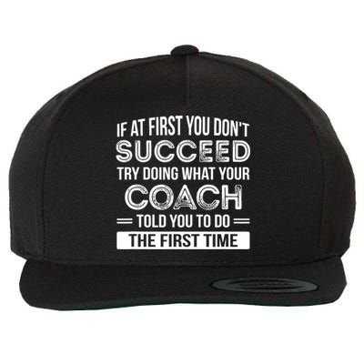 Coach Gift Funny Appreciation Wool Snapback Cap