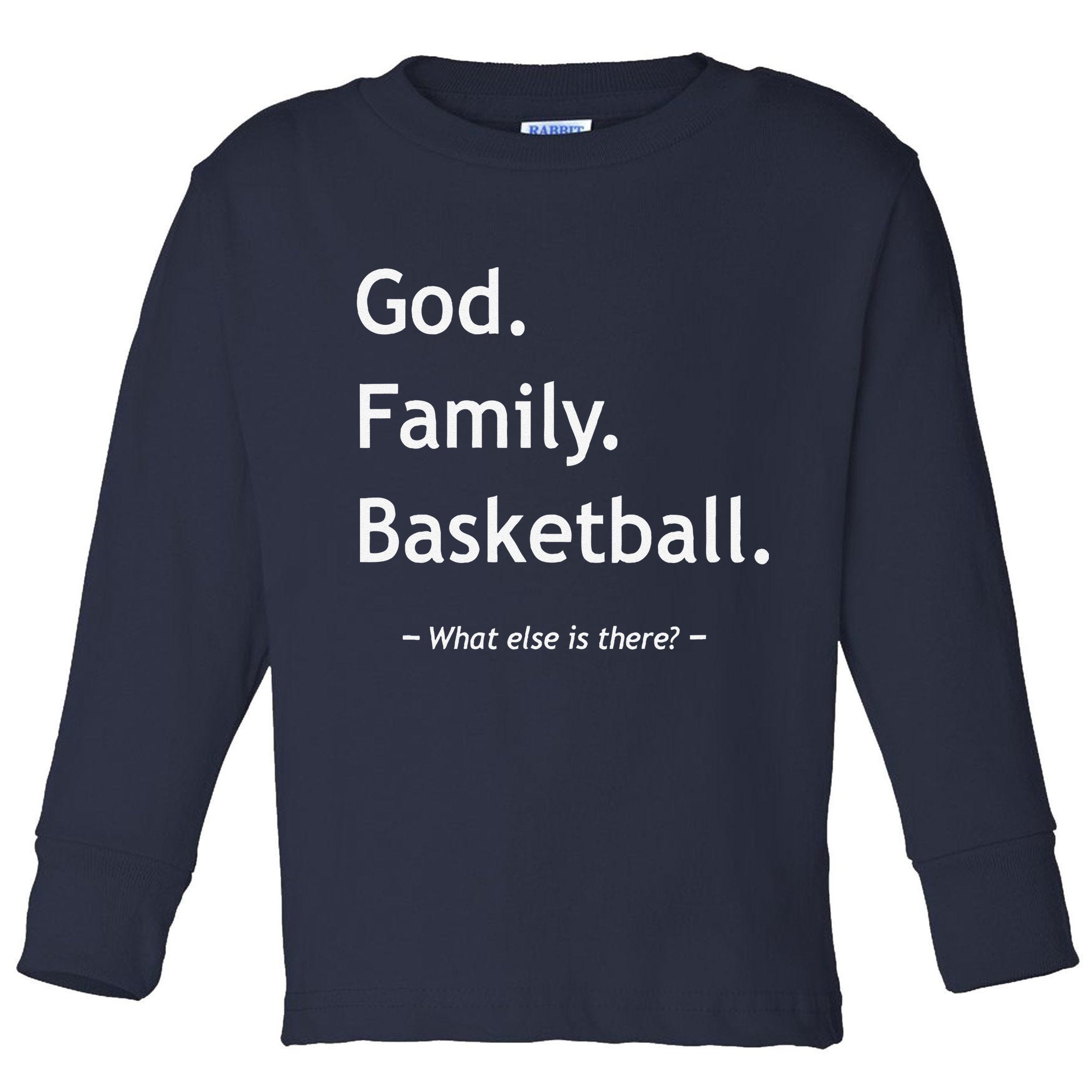 Christian God Family Basketball Jesus Christ Christianity Toddler Long Sleeve Shirt