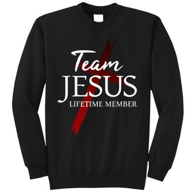 Christian God Faith Lifetime Member Team Jesus Sweatshirt