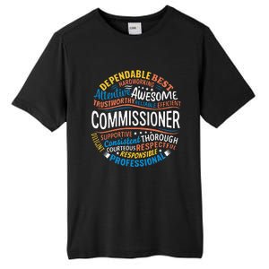 Commissioner Gifts Funny Appreciation Week Tall Fusion ChromaSoft Performance T-Shirt