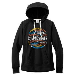 Commissioner Gifts Funny Appreciation Week Women's Fleece Hoodie