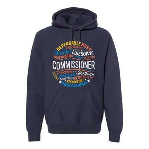 Commissioner Gifts Funny Appreciation Week Premium Hoodie