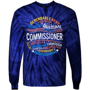 Commissioner Gifts Funny Appreciation Week Tie-Dye Long Sleeve Shirt