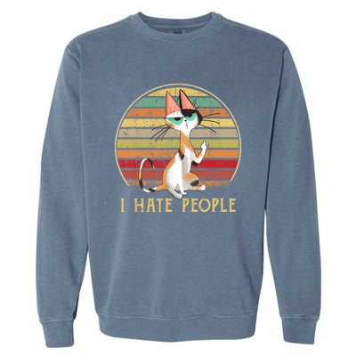 Cat Gifts For Cat Lovers Funny Mid Finger Cat I Hate People Garment-Dyed Sweatshirt