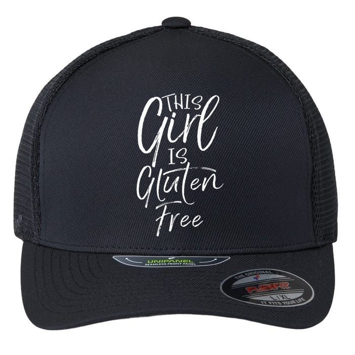 Cute Gluten Free Gift For Women Fun This Girl Is Gluten Free Flexfit Unipanel Trucker Cap