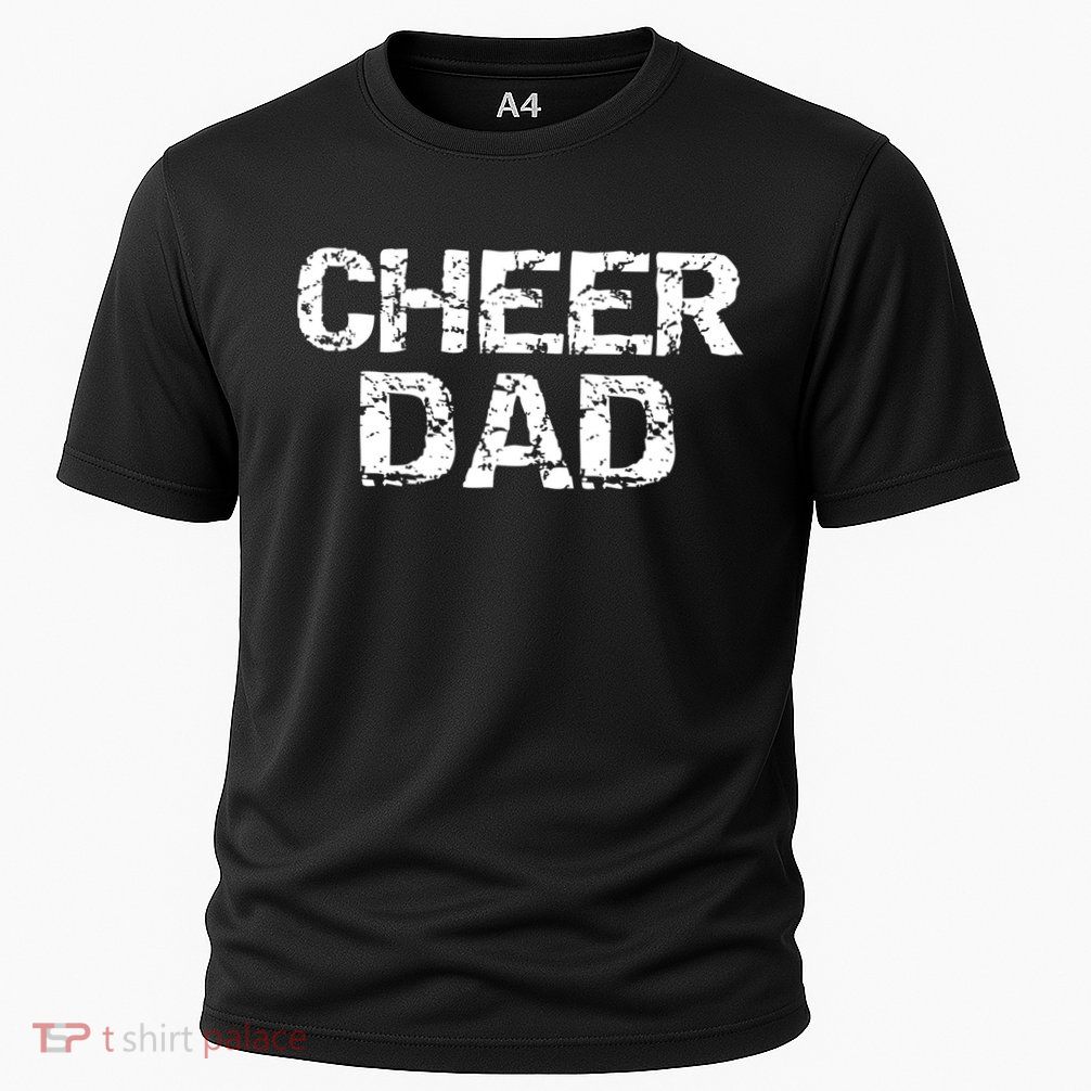 Cheerleading Gift For Men Cheerleader Father Idea Cheer Dad Meaningful Gift Performance Shirt