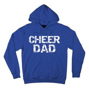 Cheerleading Gift For Men Cheerleader Father Idea Cheer Dad Meaningful Gift Tall Hoodie