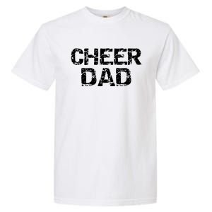 Cheerleading Gift For Men Cheerleader Father Idea Cheer Dad Meaningful Gift Garment-Dyed Heavyweight T-Shirt