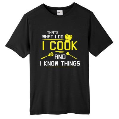 Chef Geek Food FUNNY I COOK AND I KNOW THINGS Tall Fusion ChromaSoft Performance T-Shirt