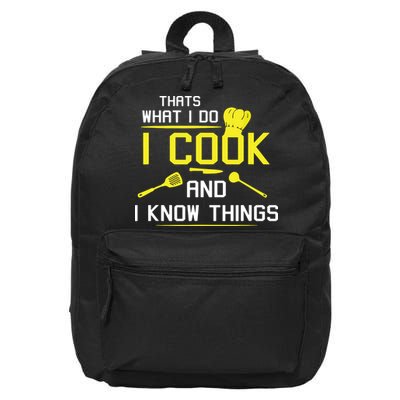 Chef Geek Food FUNNY I COOK AND I KNOW THINGS 16 in Basic Backpack