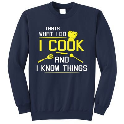 Chef Geek Food FUNNY I COOK AND I KNOW THINGS Sweatshirt