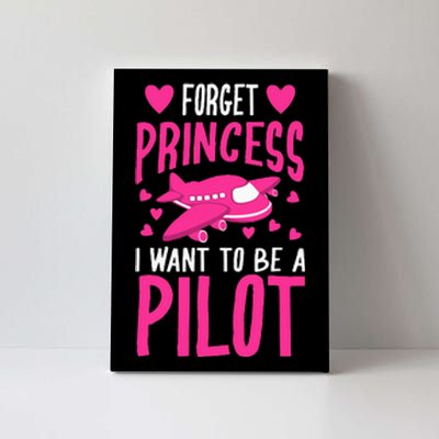 Cool Glam Forget Princess I Want To Be A Pilot Gift Canvas