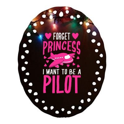 Cool Glam Forget Princess I Want To Be A Pilot Gift Ceramic Oval Ornament